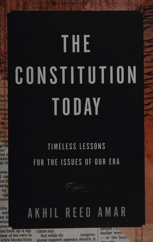The constitution today: timeless lessons for the issues of our era