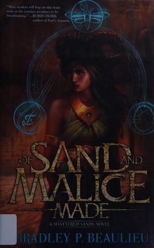 Of sand and malice made: a shattered sands novel