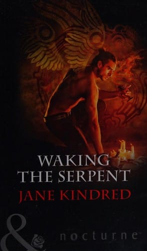 Waking the Serpent: Sisters in Sin - 1, Mills & Boon Nocturne - 225, Harlequin Nocturne - 246