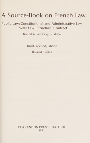 A source-book on French law: public law--constitutional and administrative law : private law--structure, contract
