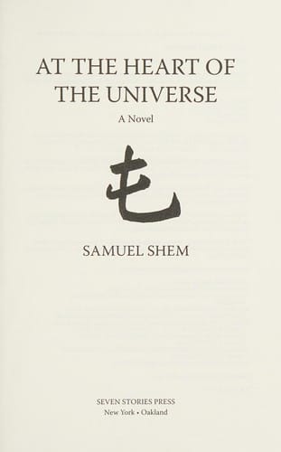 At the Heart of the Universe: A Novel