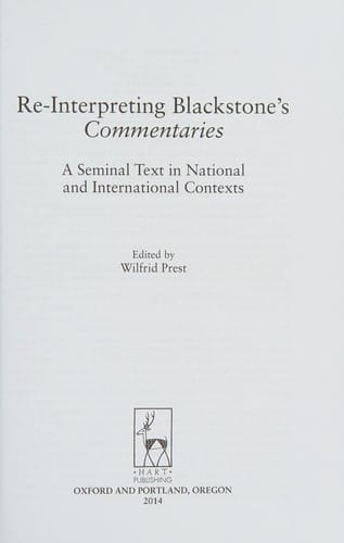 Re-interpreting Blackstone's Commentaries: a seminal text in national and international contexts