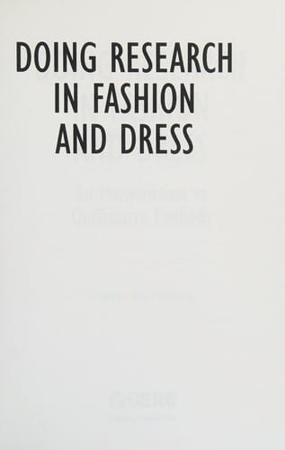 Doing research in fashion and dress: an introduction to qualitative methods