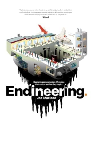 Endineering: Designing consumption lifecycles that end as well as they begin