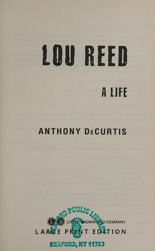 Lou Reed: a life