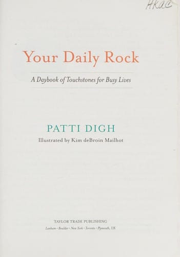Your daily rock: a daybook of touchstones for complex lives