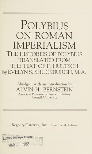 Polybius on Roman imperialism: the histories of Polybius