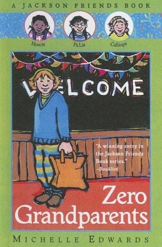 Zero Grandparents (Jackson Friends Books)