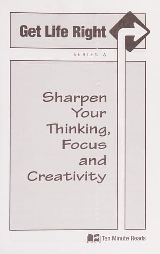 Get Life Right: Ten Minute Reads: Your Companion for Personal Growth, Prosperity and Fulfilment