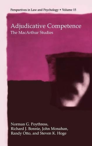 Adjudicative competence: the MacArthur studies