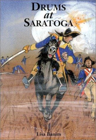 Drums at Saratoga (Stories of the States)