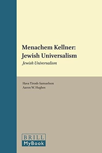 Menachem M. Kellner: Jewish universalism