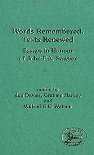 Words Remembered, Texts Renewed (JSOT Supplement)