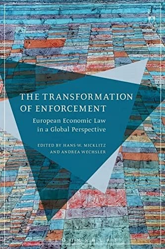 The transformation of enforcement: European economic law in global perspective