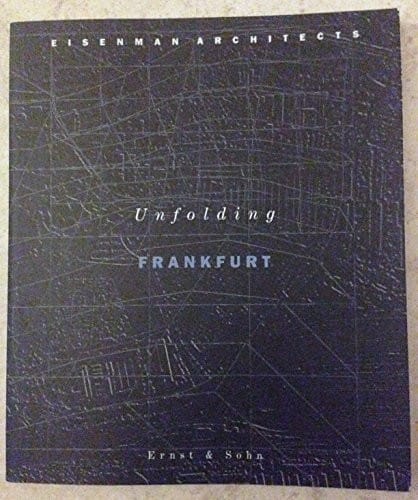 Unfolding Frankfurt