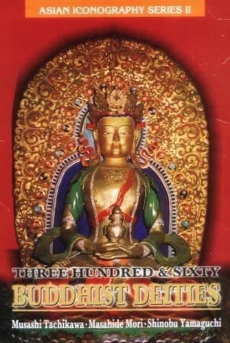 Three hundred and sixty Buddhist deities