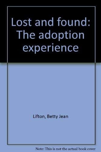 Lost and found: The adoption experience
