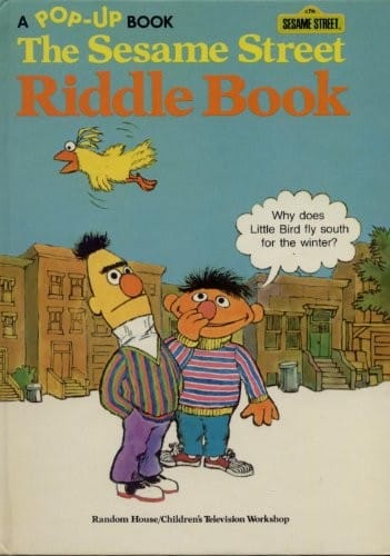 The Sesame Street riddle book.