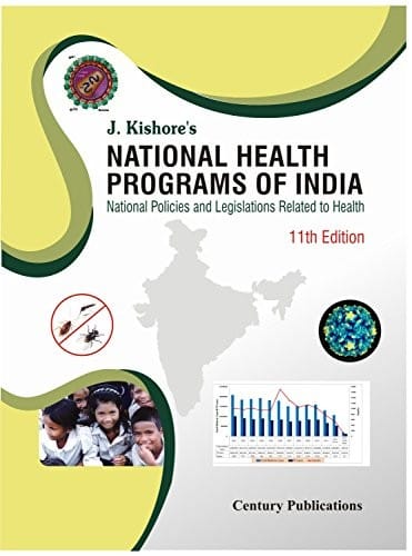 National health programs of India: national policies & legislations related to health