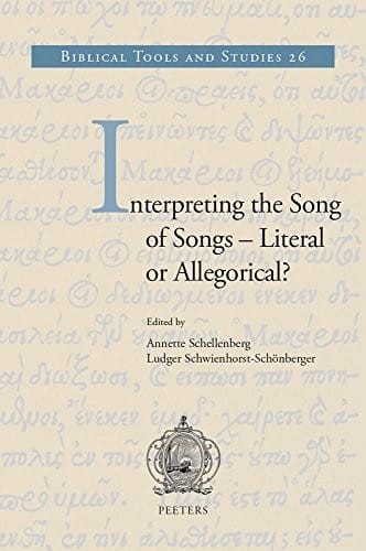 Interpreting the Song of Songs: literal or allegorical?