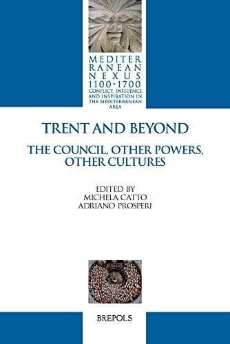 Trent and Beyond: The Council, Other Powers, Other Cultures