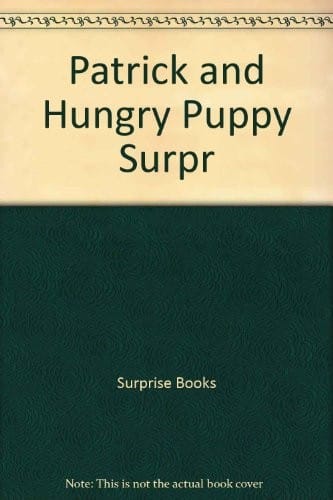 Patrick and the hungry puppy