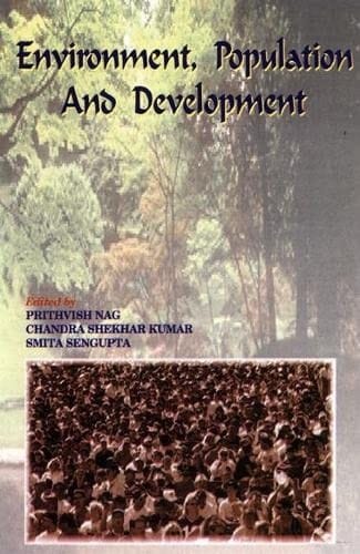 Environment, population, and development: felicitation volume in honour of Prof. S.L. Kayastha