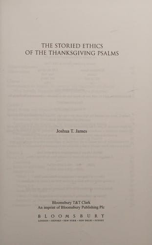 Storied Ethics of the Thanksgiving Psalms