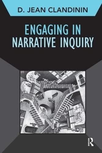 Engaging in narrative inquiry