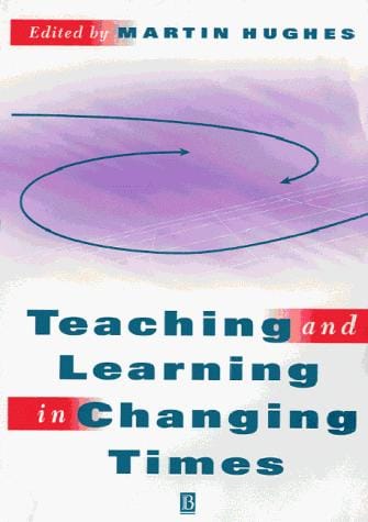 Teaching and learning in changing times