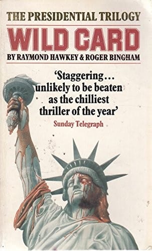 Wild card: book one of the Presidential triology