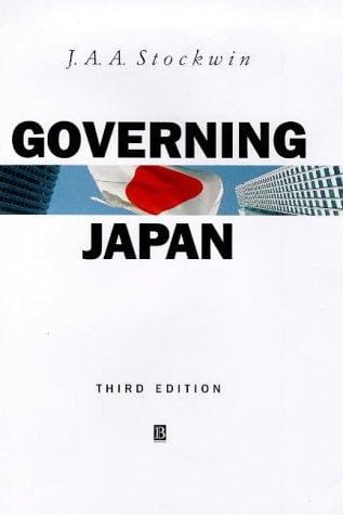 Governing Japan: Divided Politics in a Major Economy (Modern Governments)