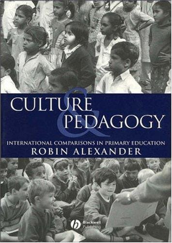 Culture and Pedagogy: International Comparisons in Primary Education
