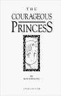 The Courageous Princess
