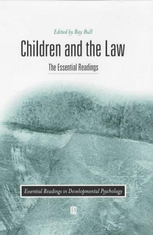 Children and the Law: The Essential Readings (Essential Readings in Developmental Psychology)