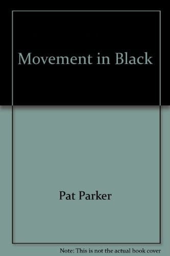 Movement in Black (Crossing Press Feminist Series)