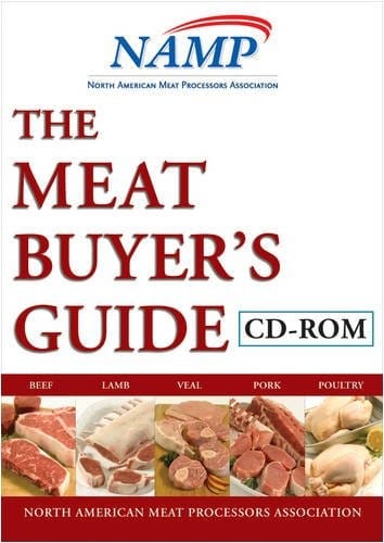 The Meat Buyers Guide: Beef, Lamb, Veal, Pork, and Poultry