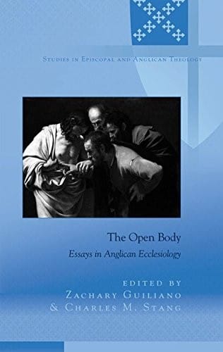 The open body: essays in Anglican ecclesiology