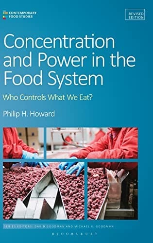 Concentration and Power in the Food System: Who Controls What We Eat?, Revised Edition