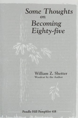 Some Thoughts on Becoming Eighty-Five