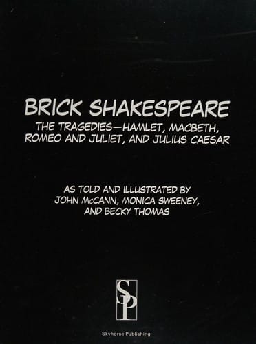 Brick Shakespeare: The Tragedies-Hamlet, Macbeth, Romeo and Juliet, and Julius Caesar