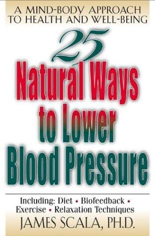 25 Natural Ways To Lower Blood Pressure
