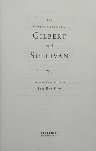 Complete Annotated Gilbert and Sullivan