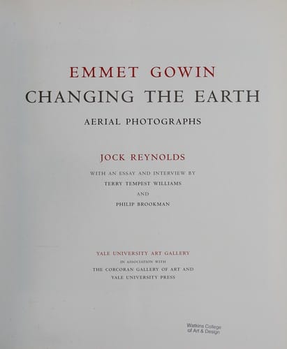 Emmet Gowin: changing the earth : aerial photographs