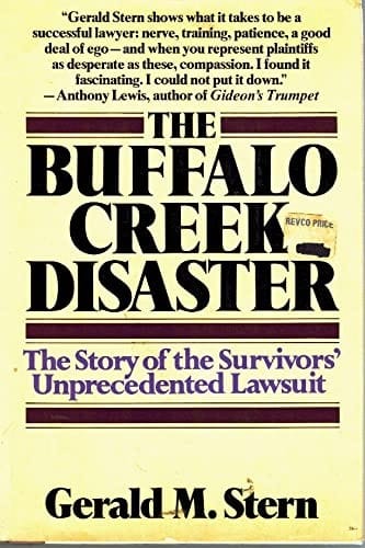 The Buffalo Creek disaster: the story of the survivors' unprecedented lawsuit