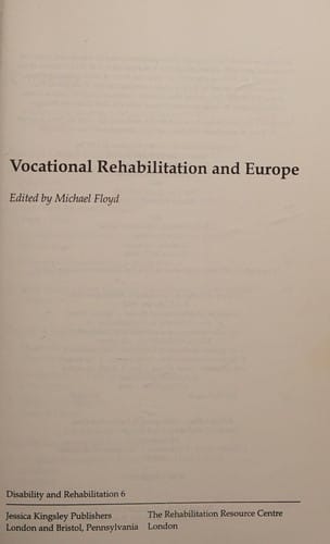 Vocational Rehabilitation and European (Disability and Rehabilitation, 6)