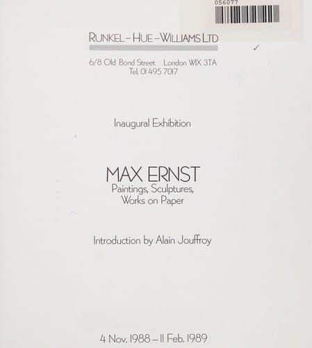 Max Ernst: paintings, sculptures, works on paper : inaugural exhibition, 4 Nov. 1988 - 11 Feb. 1989