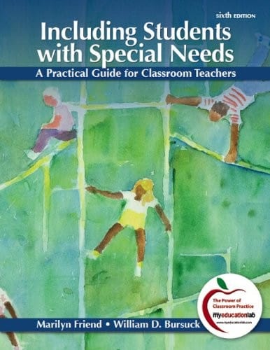 Including Students with Special Needs: A Practical Guide for Classroom Teachers