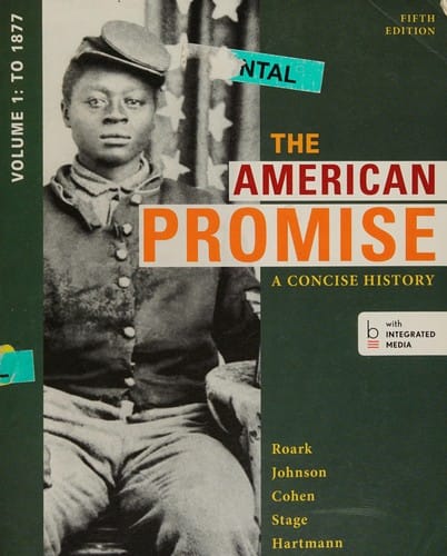 American Promise: a Concise History 5e V1 and Reading the American Past 5e V1