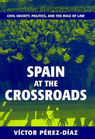 Spain at the crossroads: civil society, politics, and the rule of law